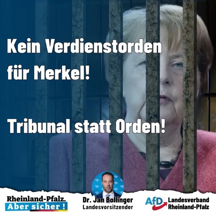 Ist möglicherweise ein Bild von 2 Personen und Text „Kein Verdienstorden für Merkel! Tribunal statt Orden! Rheinland-P Pfalz. Aber sicher Dr. Jan Bollinger Landesvorsitzender AfD Landesverband Rheinland-Pfalz"