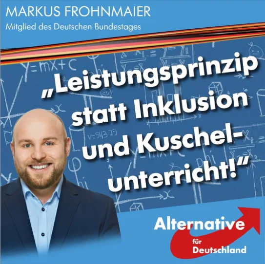 im hintergrund mathematische formeln auf einer tafel mit dem gesicht von markus frohnmaier „leistungsprinzip statt inklusion und kuschel-unterricht!"