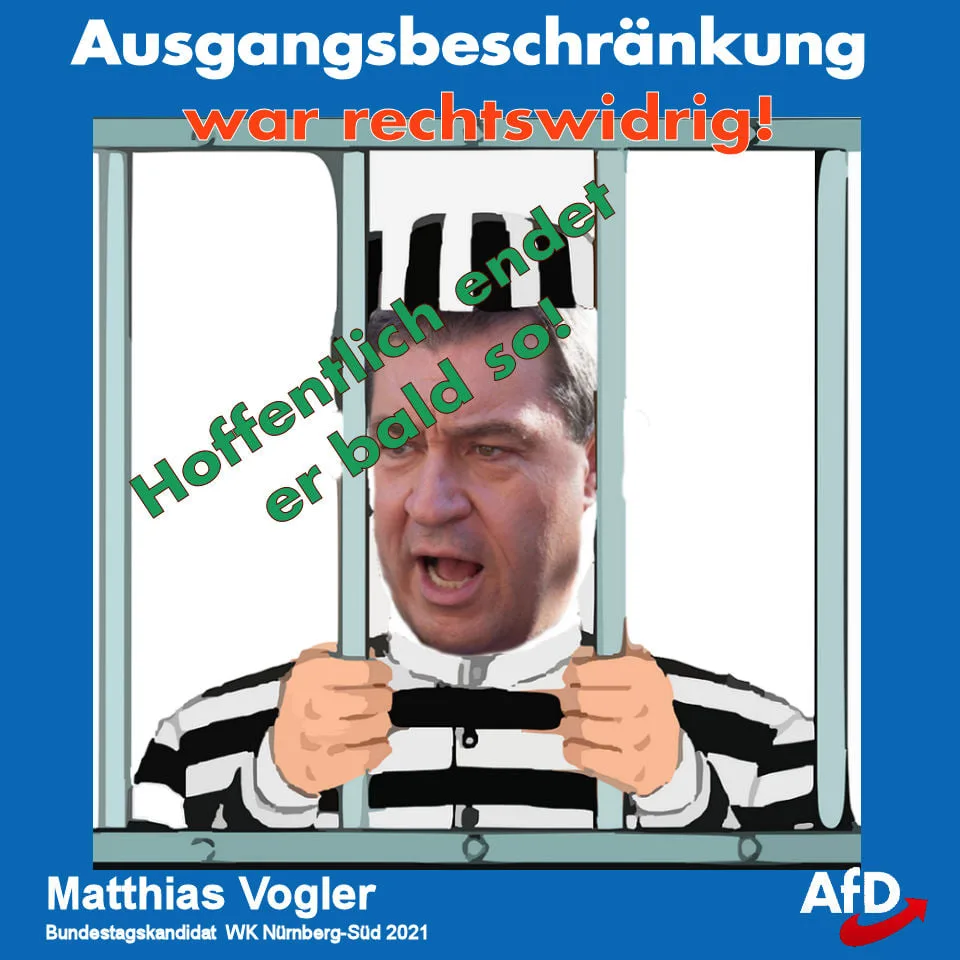 comic von söder hinter gittern mit bildbeschreibung ausgangsbeschrönkung war rechtswidrig! hoffentlich endet er bald so! matthias vogler